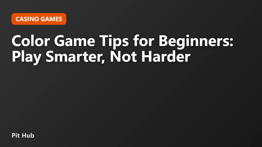 Color Game Tips for Beginners: Play Smarter, Not Harder